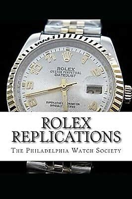 Rolex Replications, Society, Philadelphia Watch, Used; Good 